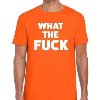 What the fuck tekst t-shirt oranje heren